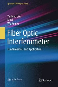 bokomslag Fiber Optic Interferometer