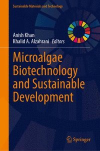 bokomslag Microalgae Biotechnology and Sustainable Development