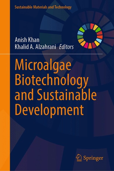 Anish Khan, Khalid A. Alzahrani - Microalgae Biotechnology and Sustainable Development, Inbunden