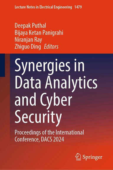 Deepak Puthal, Bijaya Ketan Panigrahi, Niranjan Ray, Zhiguo Ding - Synergies in Data Analytics and Cyber Security, Inbunden