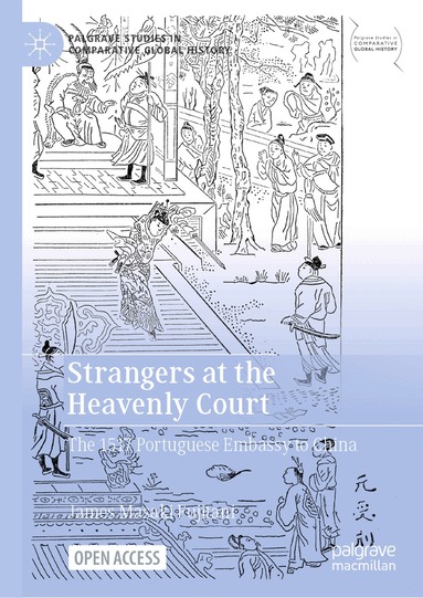 James Masaki Fujitani - Strangers at the Heavenly Court, Inbunden