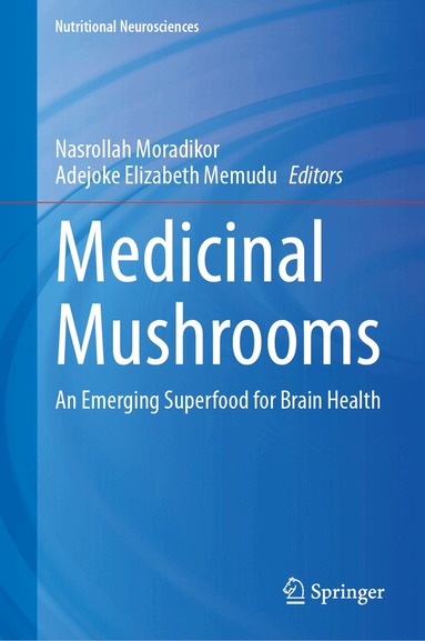 Nasrollah Moradikor, Adejoke Elizabeth Memudu - Medicinal Mushrooms, Inbunden