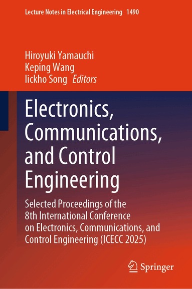 Hiroyuki Yamauchi, Keping Wang, Iickho Song - Electronics, Communications, and Control Engineering, Inbunden