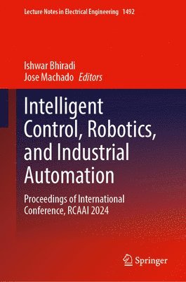 Intelligent Control, Robotics, and Industrial Automation