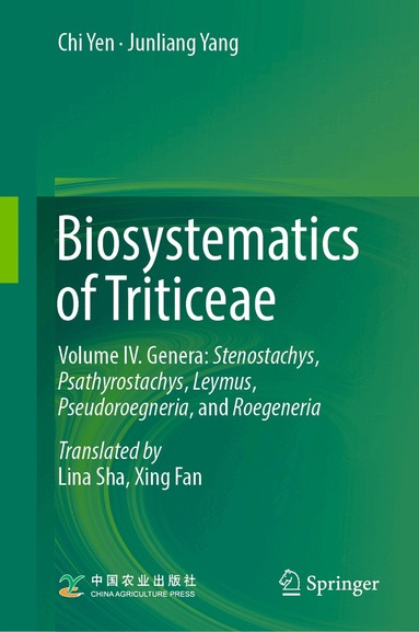 Chi Yen, Junliang Yang - Biosystematics of Triticeae, Inbunden