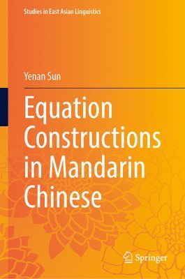Equation Constructions in Mandarin Chinese