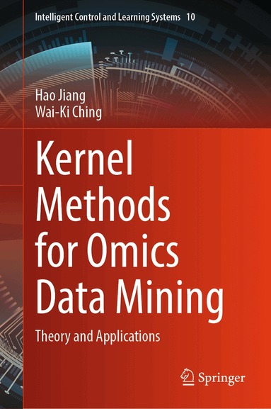 Hao Jiang, Wai-Ki Ching - Kernel Methods for Omics Data Mining, Inbunden