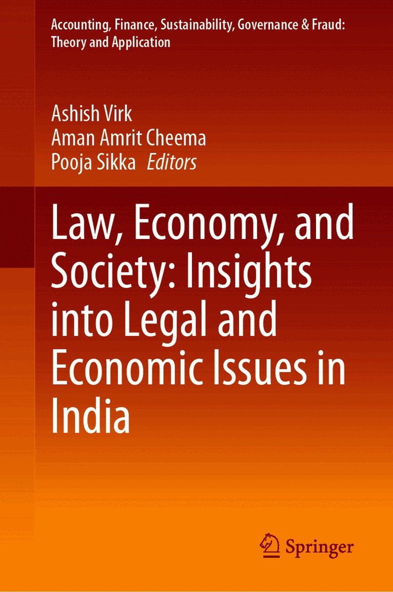 Law, Economy, and Society: Insights into Legal and Economic Issues in India