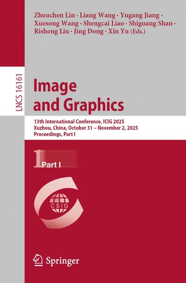 Zhouchen Lin, Liang Wang, Yugang Jiang, Xuesong Wang, Shengcai Liao, Shiguang Shan, Risheng Liu, Jing Dong, Xin Yu - Image and Graphics, Häftad
