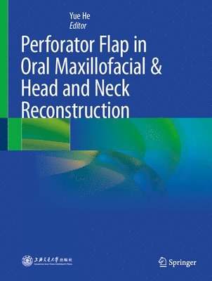 Perforator Flap in Oral Maxillofacial & Head and Neck Reconstruction