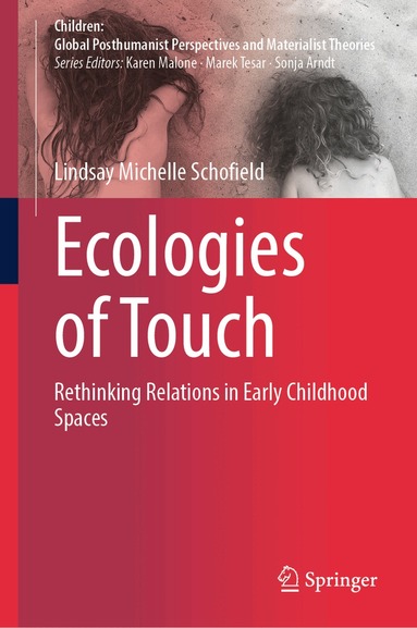 Lindsay Michelle Schofield - Ecologies of Touch, Inbunden