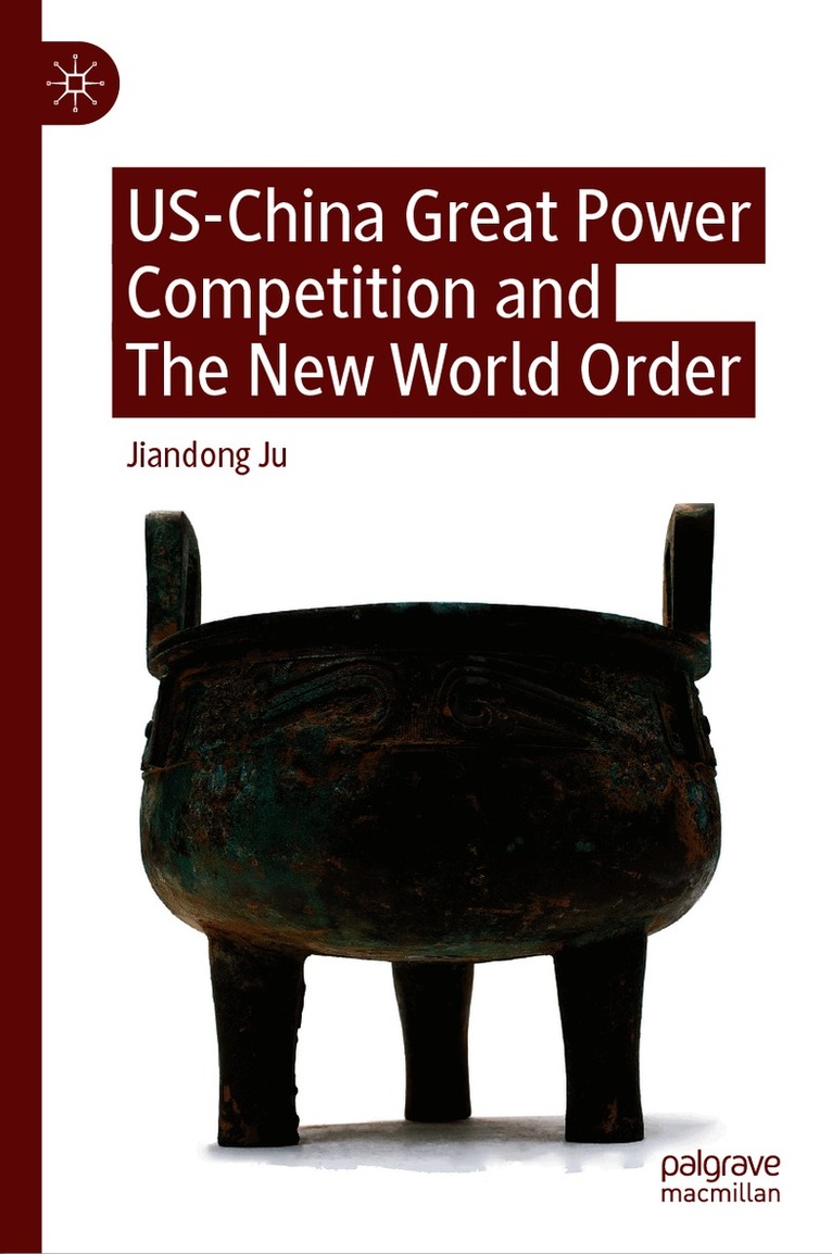 US-China Great Power Competition and The New World Order