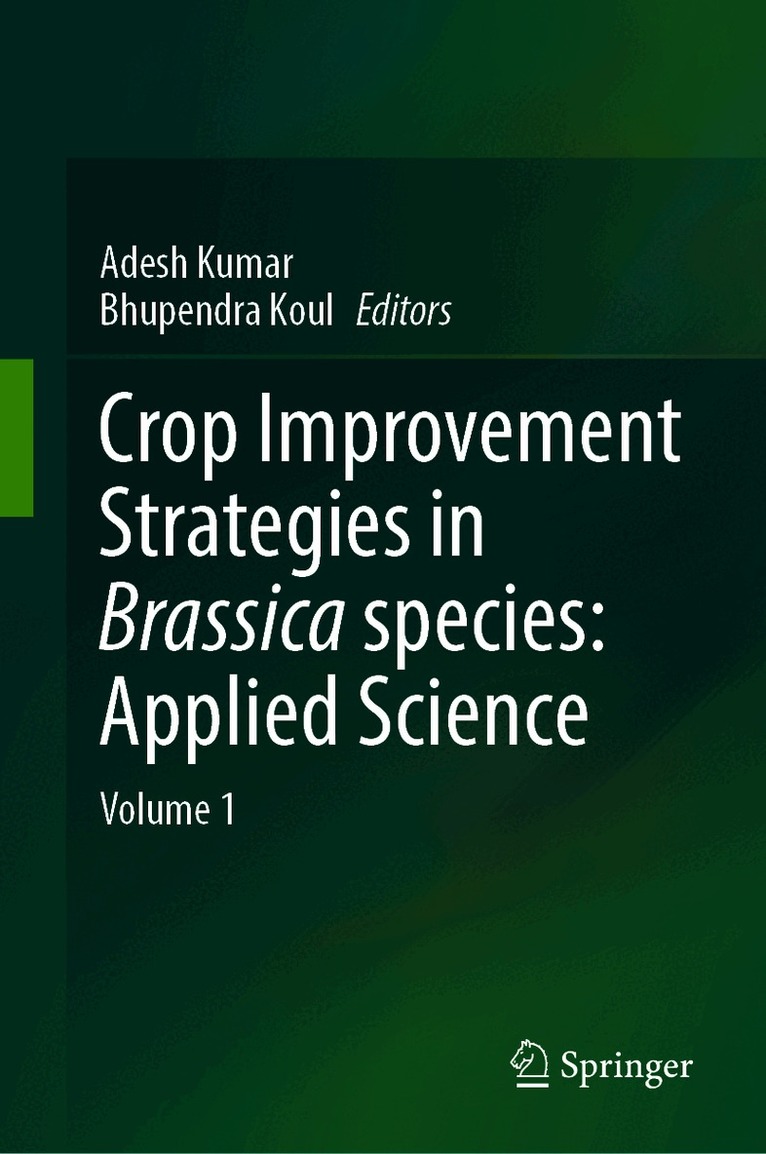 Crop Improvement Strategies in Brassica species: Applied Science