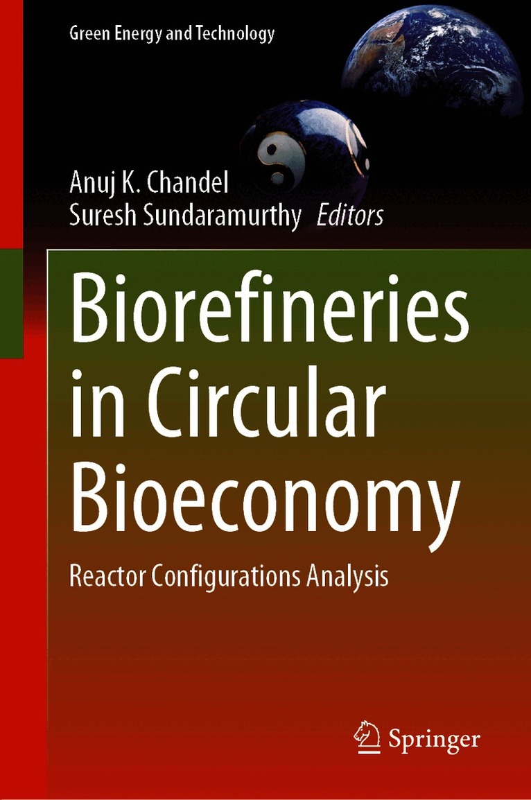 Biorefineries in Circular Bioeconomy