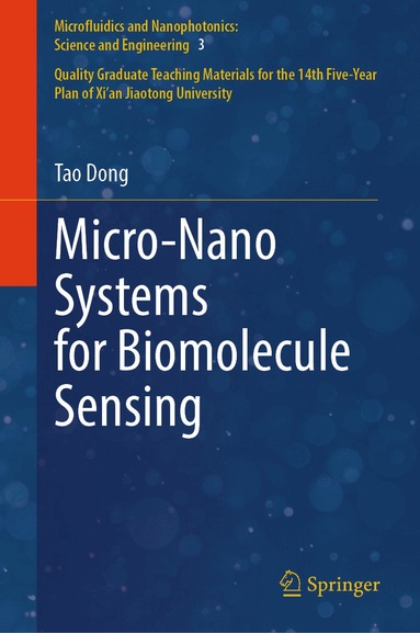 Tao Dong - Micro-Nano Systems for Biomolecule Sensing, Inbunden