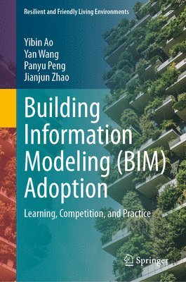 Building Information Modeling (BIM) Adoption