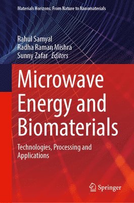 Microwave Energy and Biomaterials