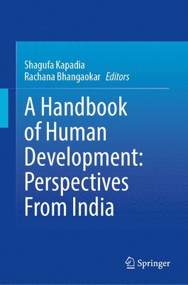Handbook of Human Development: Perspectives From India