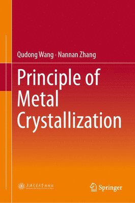 Principle of Metal Crystallization