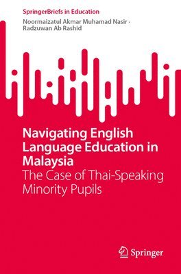 Navigating English Language Education in Malaysia