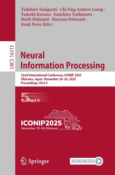Tadahiro Taniguchi, Chi Sing Andrew Leung, Tadashi Kozuno, Junichiro Yoshimoto, Mufti Mahmud, Maryam Doborjeh, Kenji Doya - Neural Information Processing, Häftad