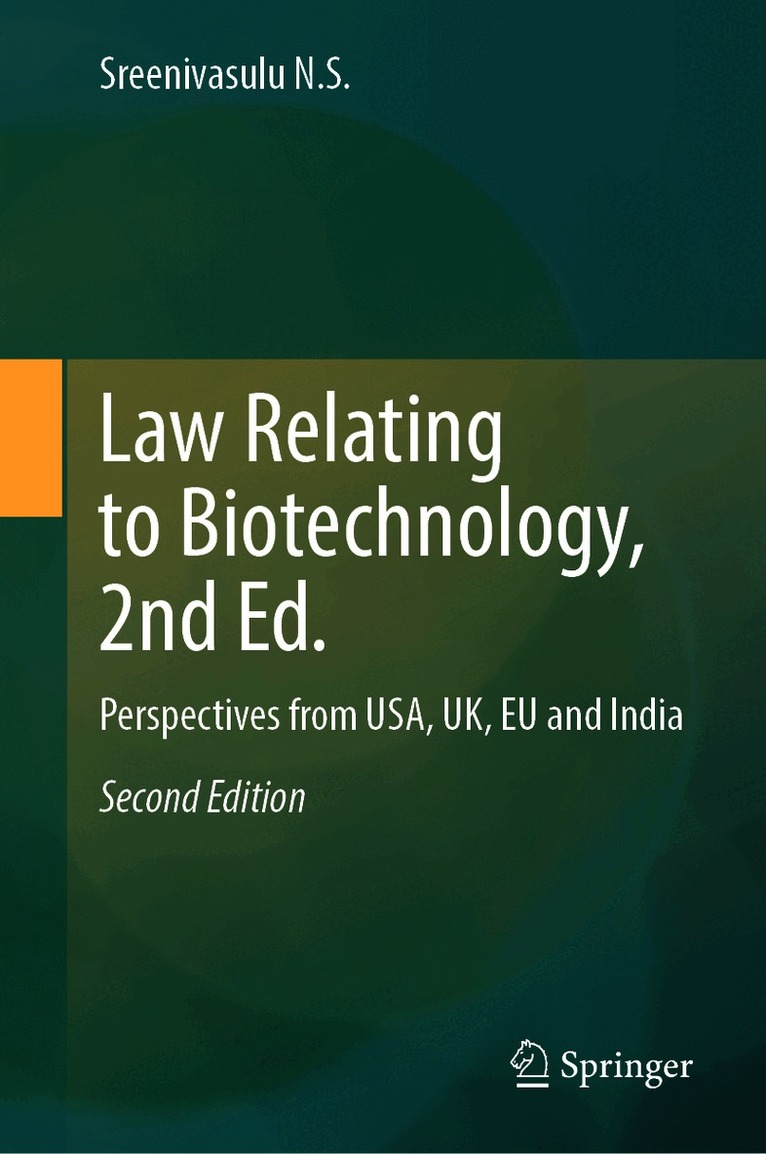 Law Relating to Biotechnology, 2nd Ed.