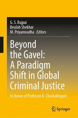 Beyond the Gavel: A Paradigm Shift in Global Criminal Justice