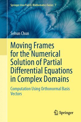 Moving Frames for the Numerical Solution of Partial Differential Equations in Complex Domains
