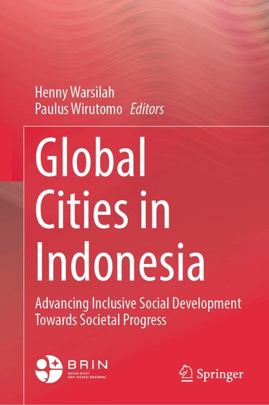 Henny Warsilah, Paulus Wirutomo - Global Cities in Indonesia, Inbunden