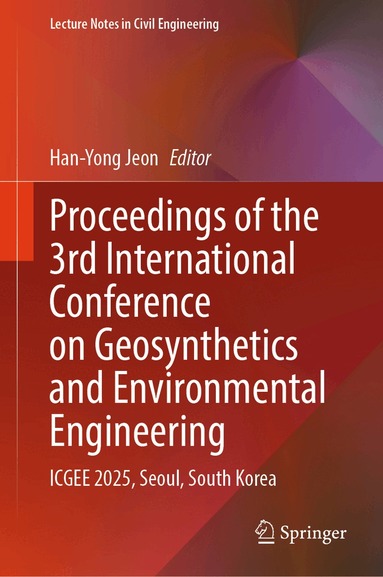 Han-Yong Jeon - Proceedings of the 3rd International Conference on Geosynthetics and Environmental Engineering, Inbunden