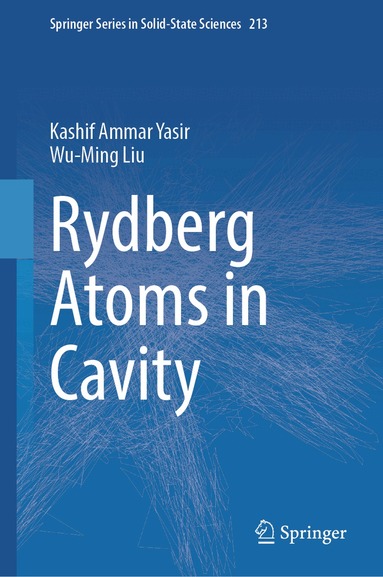 Kashif Ammar Yasir, Wu-Ming Liu - Rydberg Atoms in Cavity, Inbunden