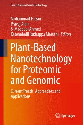 Plant-Based Nanotechnology for Proteomic and Genomic