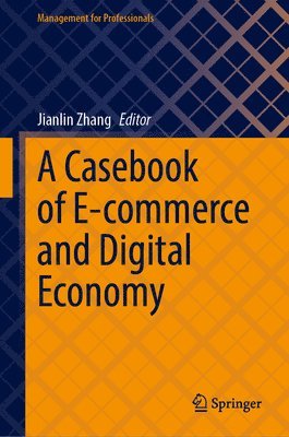 Casebook of E-commerce and Digital Economy
