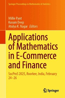 Millie Pant, Kusum Deep, Atulya K. Nagar - Applications of Mathematics in E-Commerce and Finance, Inbunden. Tillgänglighet: Kommande