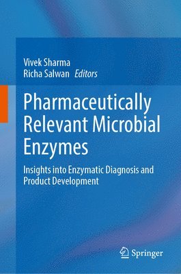 Pharmaceutically Relevant Microbial Enzymes