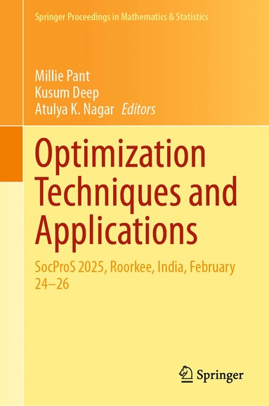 Millie Pant, Kusum Deep, Atulya K. Nagar - Optimization Techniques and Applications, Inbunden