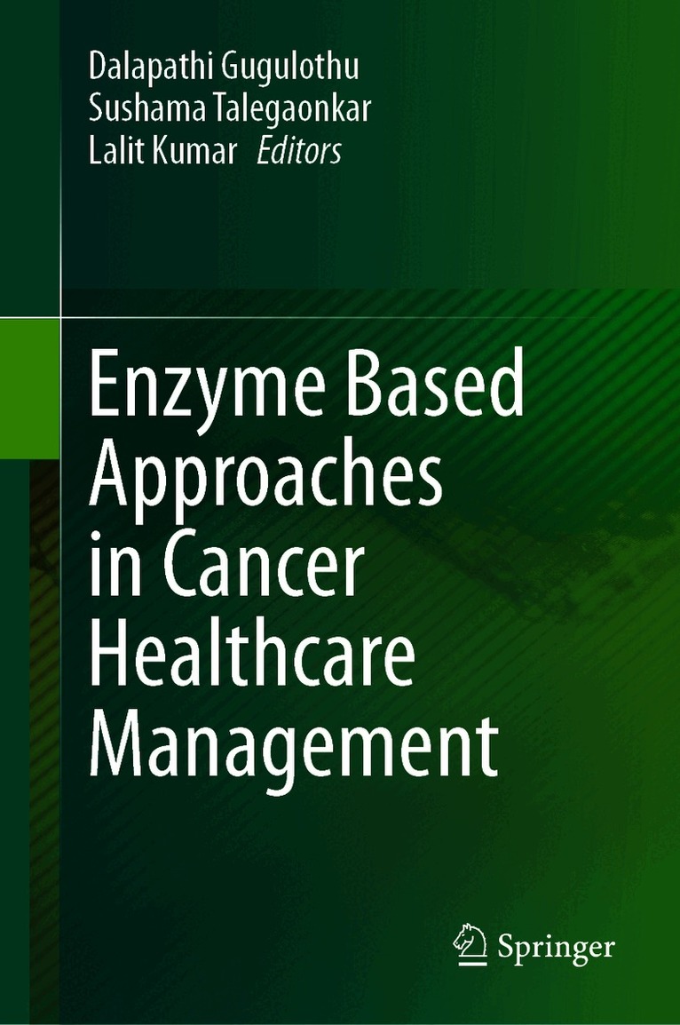Enzyme Based Approaches in Cancer Healthcare Management