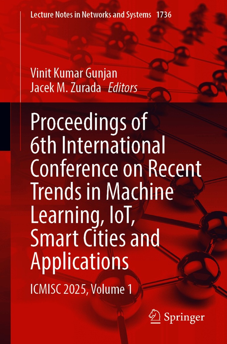 Proceedings of 6th International Conference on Recent Trends in Machine Learning, IoT, Smart Cities and Applications