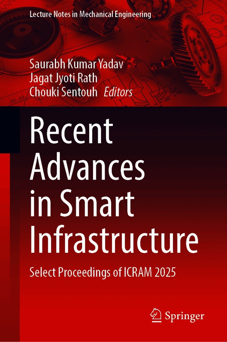 Recent Advances in Smart Infrastructure
