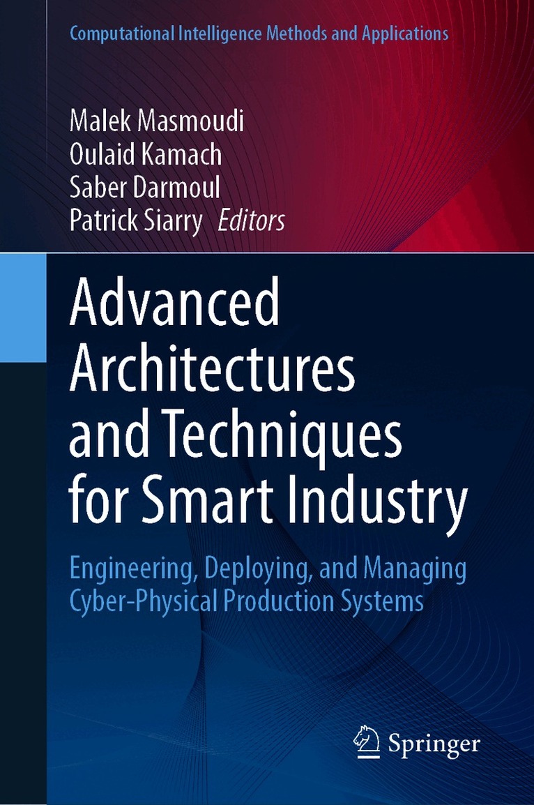 Advanced Architectures and Techniques for Smart Industry