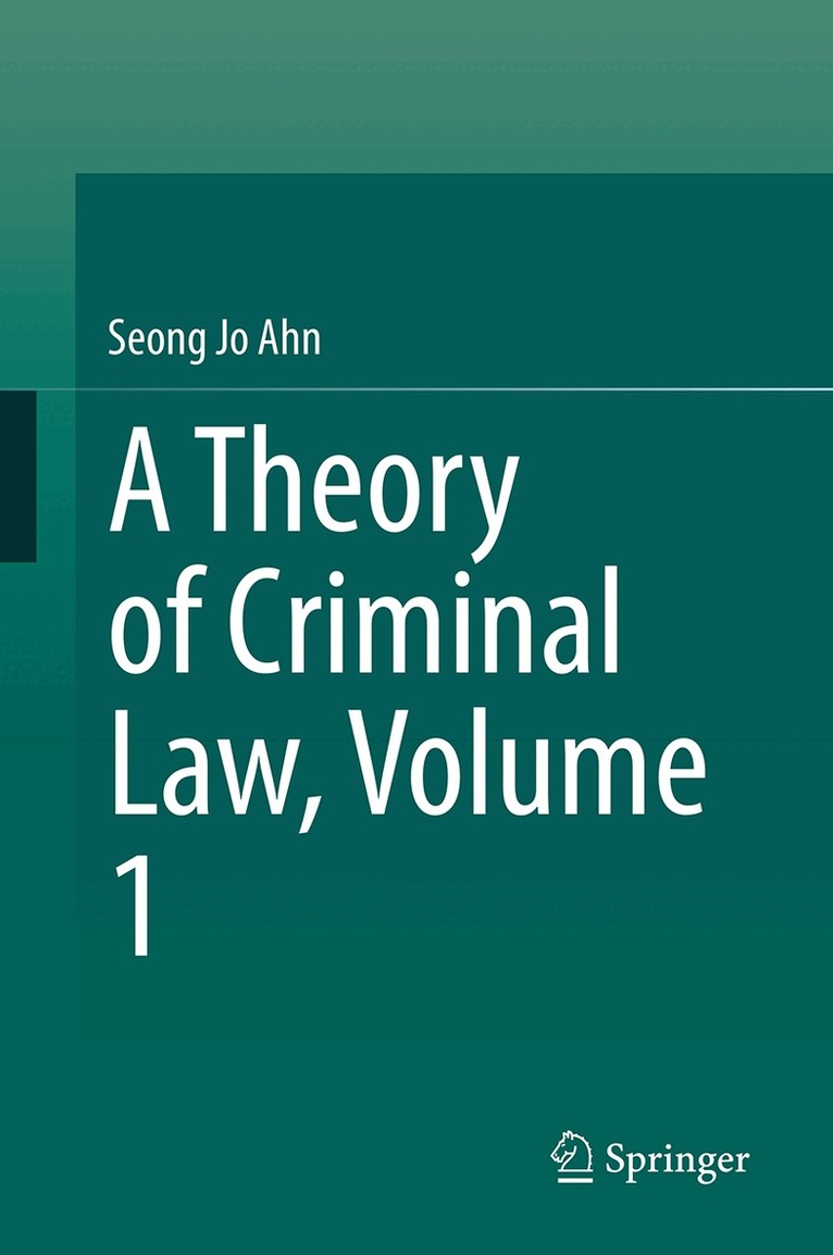 Theory of Criminal Law, Volume 1