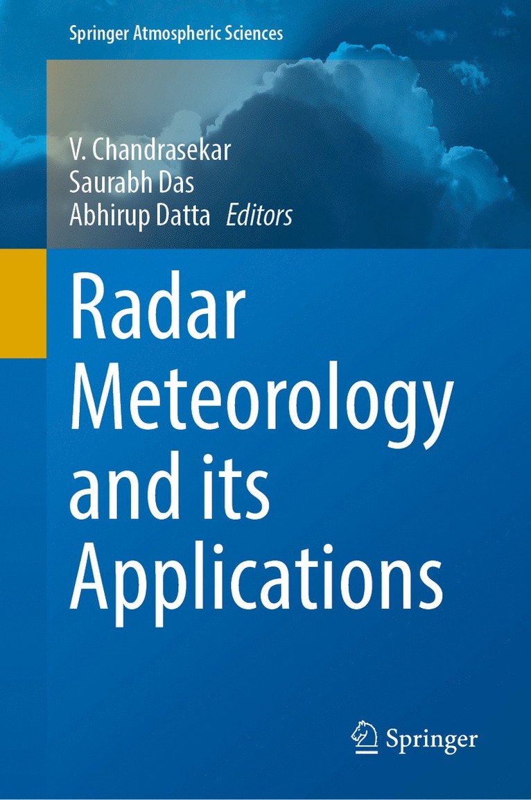 Radar Meteorology and its Applications