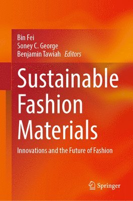 Sustainable Fashion Materials