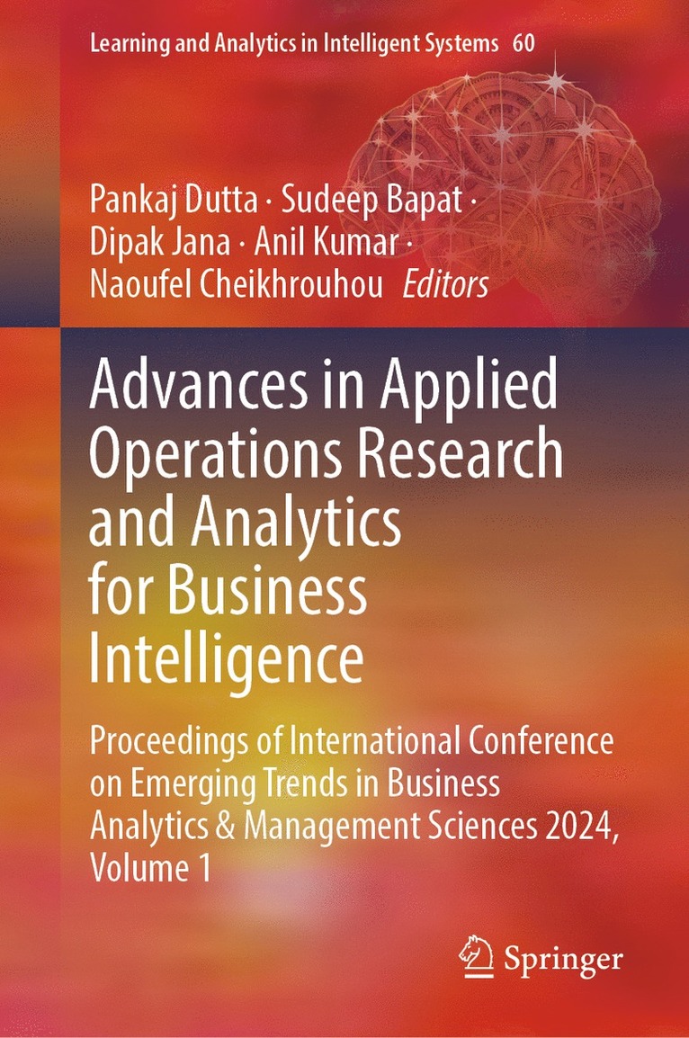 Advances in Applied Operations Research and Analytics for Business Intelligence