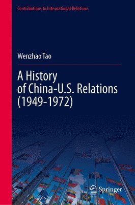 History of China-U.S. Relations (1949-1972)