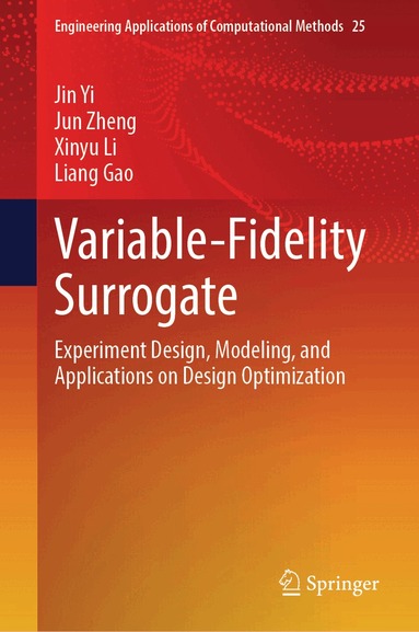 Jin Yi, Jun Zheng, Xinyu Li, Liang Gao - Variable-Fidelity Surrogate, Inbunden