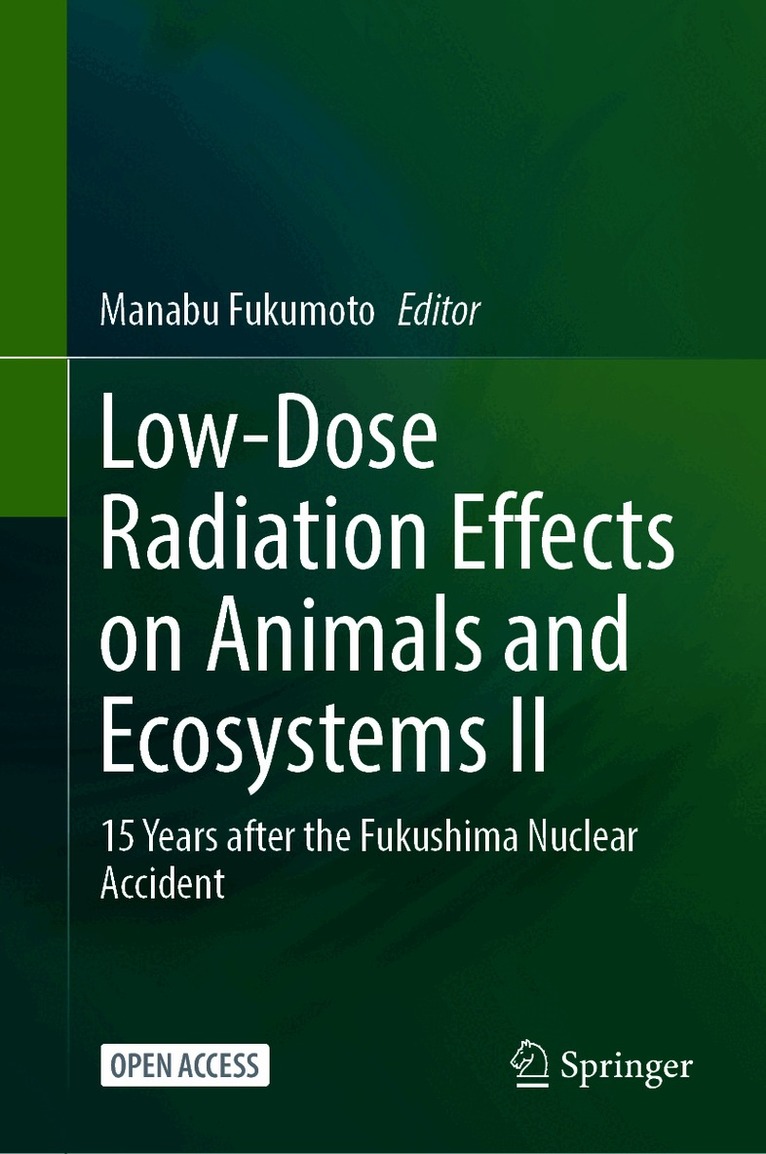 Low-Dose Radiation Effects on Animals and Ecosystems II