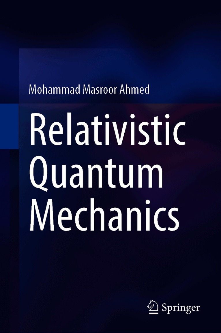 Relativistic Quantum Mechanics