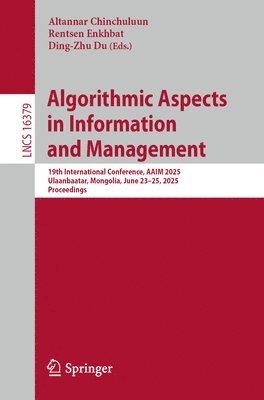 Altannar Chinchuluun, Rentsen Enkhbat, Ding-Zhu Du - Algorithmic Aspects in Information and Management, Häftad