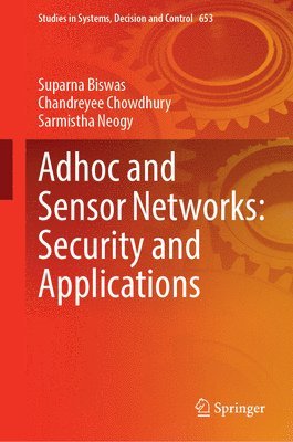 Adhoc and Sensor Networks: Security and Applications